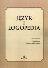 Język i logopedia - Józef Porayski-Pomsta, Zofia Zaron