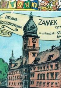 Zamek Warszawski - Helena Koczorowska