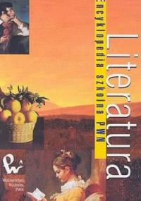 Literatura. Encyklopedia szkolna PWN - Margarita Kardasz, Krystyna Damm