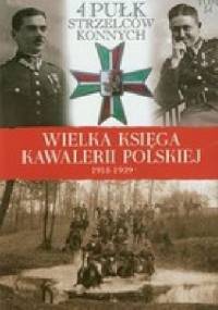4 Pułk Strzelców Konnych Ziemi Łęczyckiej - praca zbiorowa