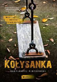 Kołysanka - Bartłomiej Piotrowski