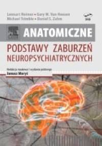Anatomiczne podstawy zaburzeń neuropsychiatrycznych