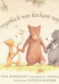 Wszystkich was kocham najbardziej - Sam McBratney