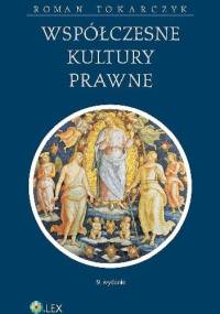 Współczesne Kultury Prawne - Roman Andrzej Tokarczyk