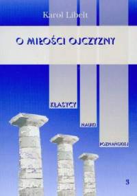 O Miłości Ojczyzny - Karol Libelt