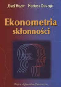 Ekonometria skłonności - Józef Hozer, Mariusz Doszyń