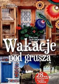 Wakacje pod gruszą - Dariusz Jędrzejewski