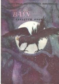 Baśń o zaklętym kruku - Konstancja Rostworowska Morawska