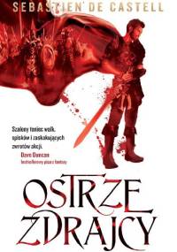 Ostrze zdrajcy - Sebastien de Castell