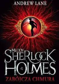 Młody Sherlock Holmes. Zabójcza chmura - Andrew Lane