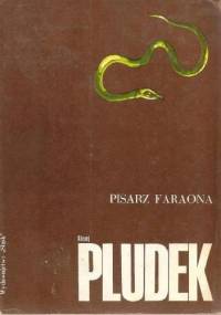 Pisarz faraona - Alexej Pludek