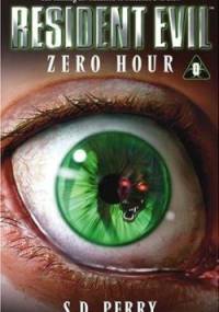 Resident Evil: Zero Hour - S. D. Perry