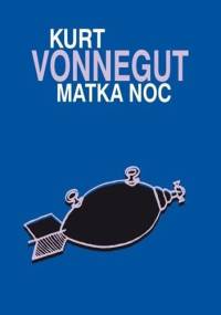 Matka noc - Kurt Vonnegut