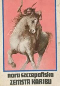 Zemsta Karibu - Nora Szczepańska