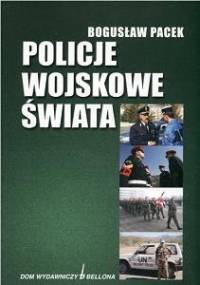 Policje wojskowe świata - Bogusław Pacek
