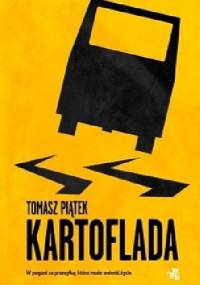 Kartoflada - Tomasz Piątek
