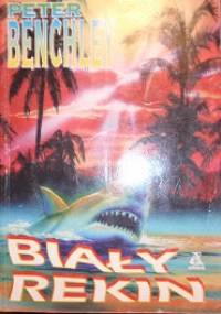 Biały rekin - Peter Benchley