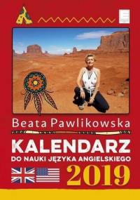 Kalendarz Do Nauki Języka Angielskiego 2019 - Beata Pawlikowska
