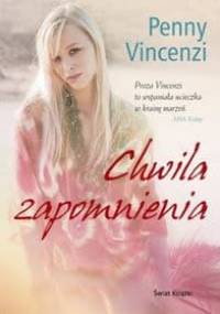 Chwila zapomnienia - Penny Vincenzi
