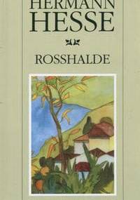 Rosshalde - Hermann Hesse