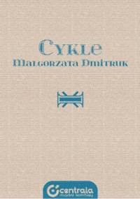 Cykle - Małgorzata Dmitruk