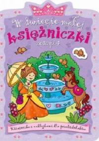 W świecie małej księżniczki. Zeszyt 4 - Agnieszka Bator