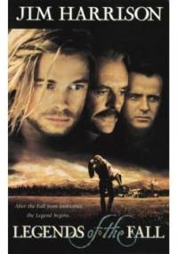 Legends of the Fall - Jim Harrison