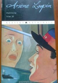 Arsene Lupin, Przypływ - Maurice Leblanc