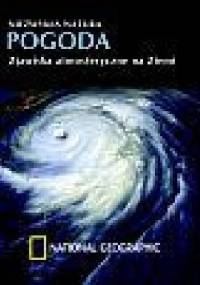 Pogoda. Zjawiska atmosferyczne na Ziemi - Michael Allaby