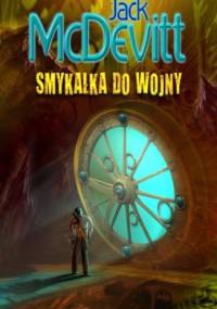 Smykałka do wojny - Jack McDevitt