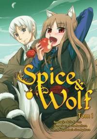 Spice & Wolf 1 - Isuna Hasekura, Keito Koume