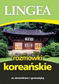 Rozmówki koreańskie ze słownikiem i gramatyką - praca zbiorowa
