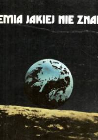 Ziemia jakiej nie znamy