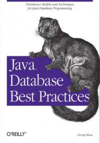 Java Database Best Practices - George Reese