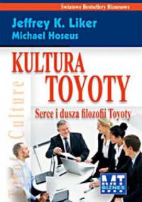 Kultura Toyoty - Jeffrey K. Liker
