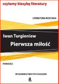 Pierwsza miłość - Iwan Turgieniew