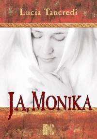 Ja, Monika - Lucia Tancredi