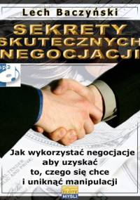 Sekrety skutecznych negocjacji - audiobook - Lech Baczyński