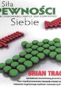 Brian Tracy - Siła pewności siebie 2CD [audiobook PL]