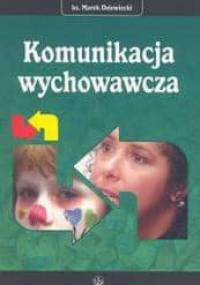 Komunikacja wychowawcza 2 - Marek Dziewiecki