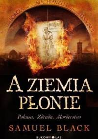 A ziemia płonie - Samuel Black