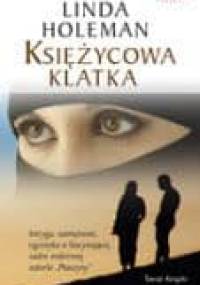 Księżycowa klatka - Linda Holeman