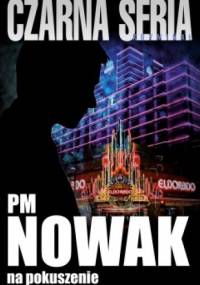 Na pokuszenie - PM Nowak