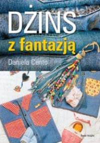 Dżins z fantazją - Daniela Cento