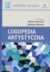 Logopedia artystyczna - Barbara Kamińska, Stanisław Milewski