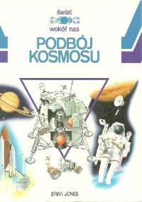 Podbój kosmosu - Brian Jones