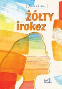 Żółty irokez - Joanna Hacz