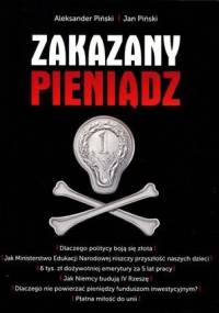 Zakazany pieniądz - Jan Piński, Aleksander Piński