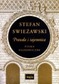 Prawda i tajemnica. Pisma filozoficzne - Stefan Swieżawski