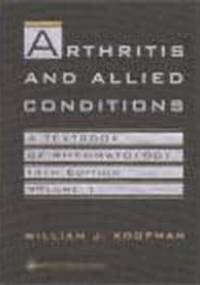Arthritis & Allied Conditions Textbook of Rheumathology - William J. Koopman, Larry W. Moreland